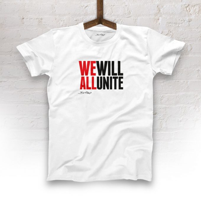 We Will All Unite T-Shirt